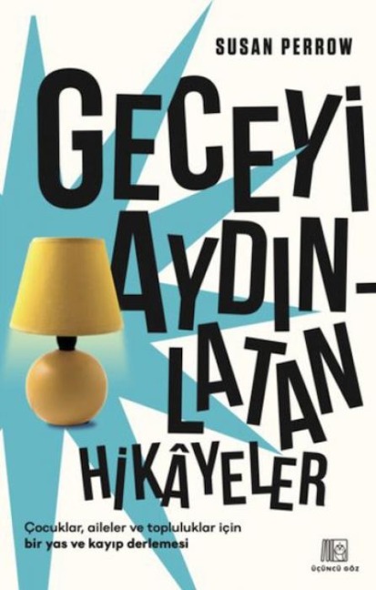 Geceyi Aydinlatan Hikayeler - Susan Perrow