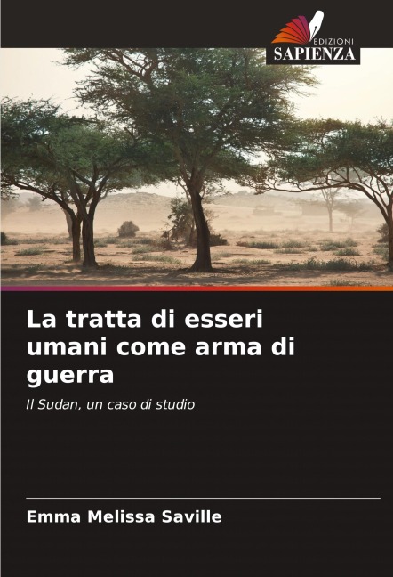 La tratta di esseri umani come arma di guerra - Emma Melissa Saville
