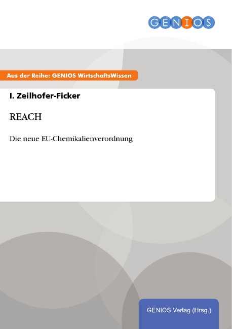 REACH - I. Zeilhofer-Ficker