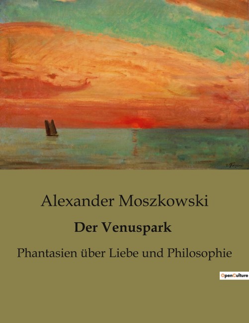 Der Venuspark - Alexander Moszkowski