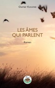 Cover-Bild zum Titel 'Les âmes qui parlent. Roman' von 'Oumar Karambé'