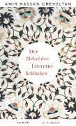 Cover-Bild zum Titel 'Der Zirkel der Literaturliebhaber' von 'Amir Hassan Cheheltan'
