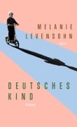 Cover-Bild zum Titel 'Deutsches Kind' von 'Melanie Levensohn'