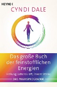 Cover-Bild zum Titel 'Das große Buch der feinstofflichen Energien' von 'Cyndi Dale'