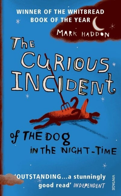The Curious Incident of the Dog in the Night-Time - Mark Haddon