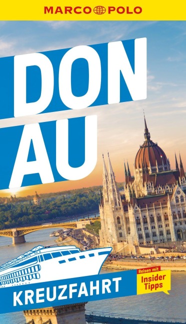 MARCO POLO Reiseführer Kreuzfahrt Donau - 