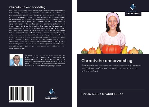 Chronische ondervoeding - Florian Lejuste Mpandi-Lucka