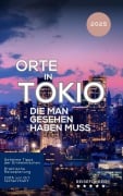 Cover-Bild zum Titel 'Orte in Tokio, die man gesehen haben muss (Das kleine Reisebuch)' von 'Hans Müller'