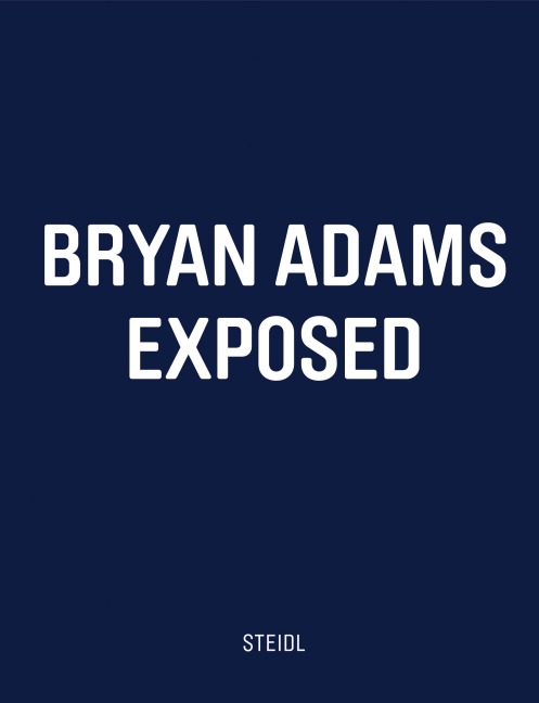 Exposed - Bryan Adams