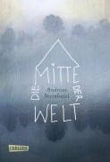 Die Mitte der Welt - Andreas Steinhöfel