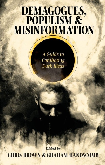 Demagogues, Populism and Misinformation - 