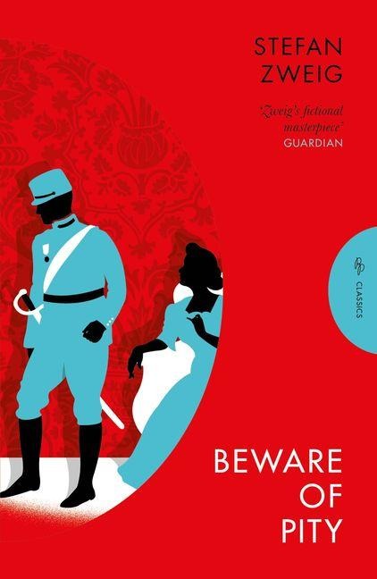 Beware of Pity - Stefan Zweig