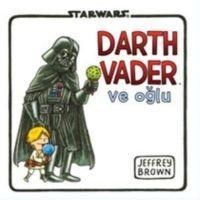Starwars Darth Vader ve Oglu - Jeffrey Brown