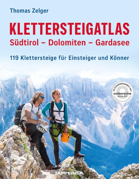 Klettersteigatlas Südtirol - Dolomiten - Gardasee - Thomas Zelger