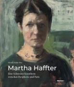 Cover-Bild zum Titel 'Martha Haffter: Eine Schweizer Künstlerin zwischen Peripherie und Paris' von 'Seidler-Hux Monica'