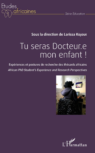 Tu seras Docteur.e mon enfant ! - Kojoue