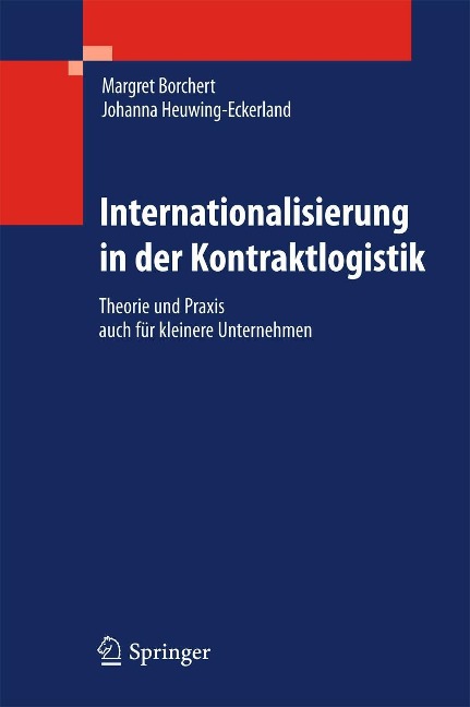 Internationalisierung in der Kontraktlogistik - Margret Borchert, Johanna Heuwing-Eckerland