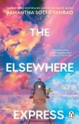 Cover-Bild zum Titel 'The Elsewhere Express' von 'Samantha Sotto Yambao'