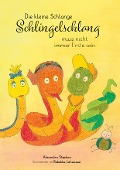 Cover-Bild zum Titel 'Die kleine Schlange Schlingelschlang muss nicht immer Erste sein' von 'Alexandra Stephan'