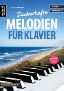 Cover-Bild zum Titel 'Zauberhafte Melodien für Klavier' von 'Bernhard Heuser'