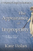 The Appearance of Impropriety - Kate Dolan