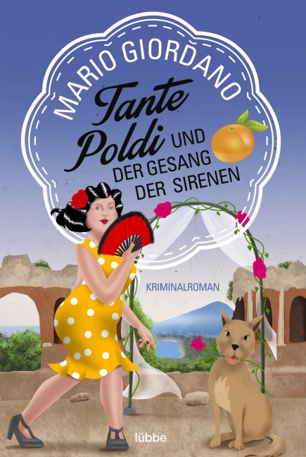 Tante Poldi und der Gesang der Sirenen - Mario Giordano