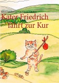 Cover-Bild zum Titel 'Kater Friedrich fährt zur Kur' von 'Alfred Landmesser, Ingrid Schubert'