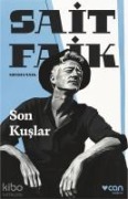 Son Kuslar - Sait Faik Abasiyanik