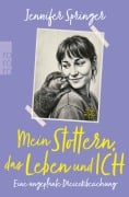 Cover-Bild zum Titel 'Mein Stottern, das Leben und ich' von 'Jennifer Springer'