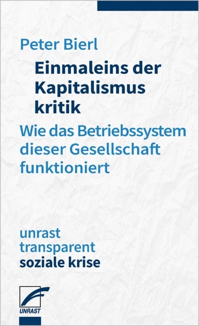 Einmaleins der Kapitalismuskritik - Peter Bierl