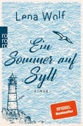 Cover-Bild zum Titel 'Ein Sommer auf Sylt' von 'Lena Wolf'