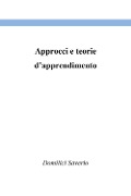 Cover-Bild zum Titel 'Approcci e teorie d'apprendimento' von 'Saverio Domilici'