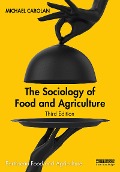 Cover-Bild zum Titel 'The Sociology of Food and Agriculture' von 'Michael Carolan'