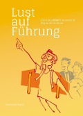 Cover-Bild zum Titel 'Lust auf Führung' von 'Marianne Grobner'