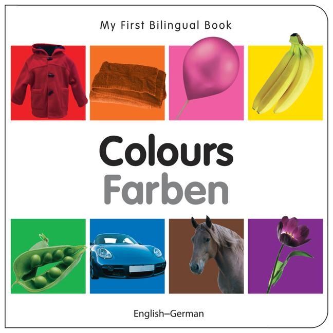My First Bilingual Book-Colours (English-German) - Milet Publishing