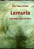 Cover-Bild zum Titel 'Lemuria' von 'Karl Hans Strobl'
