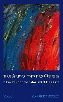 Das Alpha und das Omega - Alexander Carrara