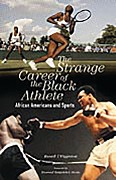 Cover-Bild zum Titel 'The Strange Career of the Black Athlete' von 'Russell T. Wigginton'