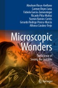 Cover-Bild zum Titel 'Microscopic Wonders' von 'Abraham Rosas-Arellano, Carmen Reyes Luna, Fabiola García-Zamorategui, Ricardo Piña-Muñoz, Yazmín Ramiro-Cortés'