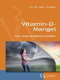 Cover-Bild zum Titel 'Vitamin-D-Mangel' von 'Jörg Spitz'