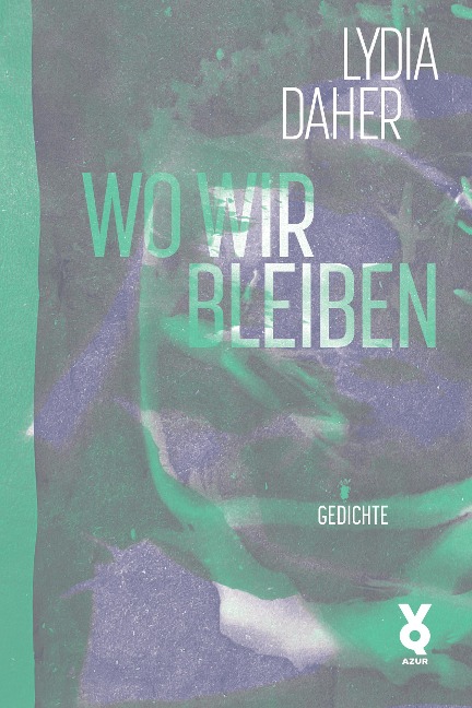 Wo wir bleiben - Lydia Daher