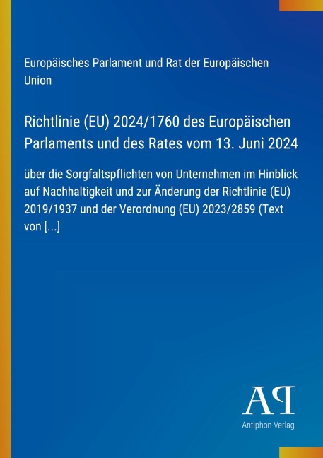 Richtlinie (EU) 2024/1760 des Europäischen Parlaments und des Rates vom 13. Juni 2024 - Europäisches Parlament und Rat der Europäischen Union