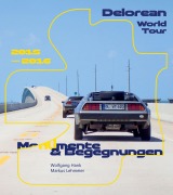 Cover-Bild zum Titel 'Delorean World Tour' von 'Wolfgang Hank, Markus Lehmeier'