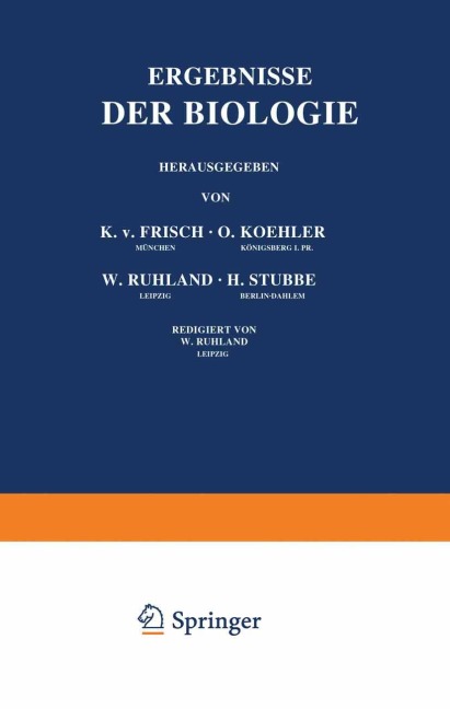 Ergebnisse der Biologie - K. V. Frisch, R. Goldschmidt, W. Ruhland, H. Winterstein