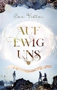 Cover-Bild zum Titel 'Auf ewig uns' von 'Eva Völler'