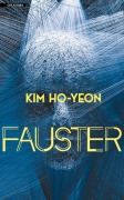 Cover-Bild zum Titel 'Fauster' von 'Kim Ho-yeon'