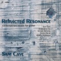 Refracted Resonance - Sam Cave