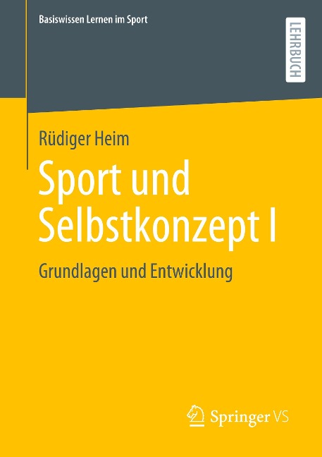 Sport und Selbstkonzept I - Rüdiger Heim