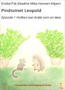 Cover-Bild zum Titel 'Pindsvinet Leopold' von 'Enidan*sk (Nadine Mika Hansen Kilper)'