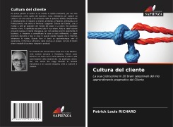 Cover-Bild zum Titel 'Cultura del cliente' von 'Patrick Louis Richard'